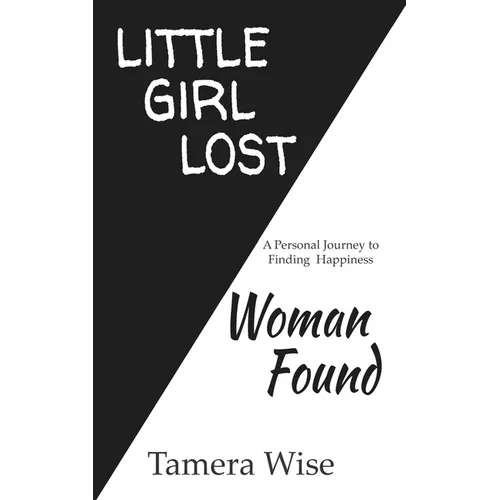 Little Girl Lost, Woman Found - Paperback