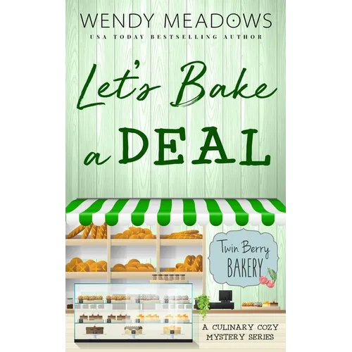 Let's Bake a Deal: A Culinary Cozy Mystery Series - Paperback
