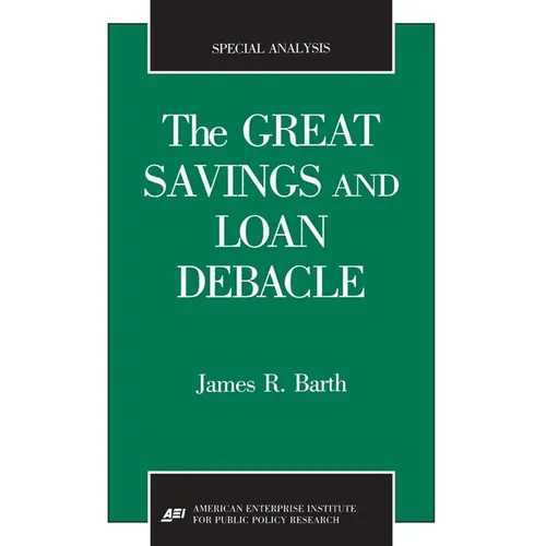 The Great Savings and Loan Debacle (Special Analysis, 91-1) - Paperback