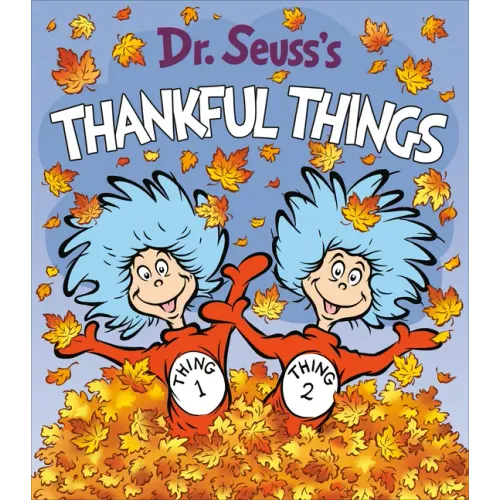 Dr. Seuss's Thankful Things