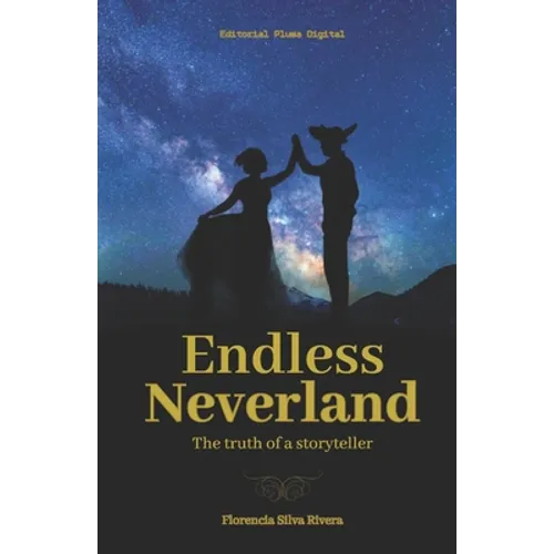 Endless Neverland: The story of a storyteller - Paperback