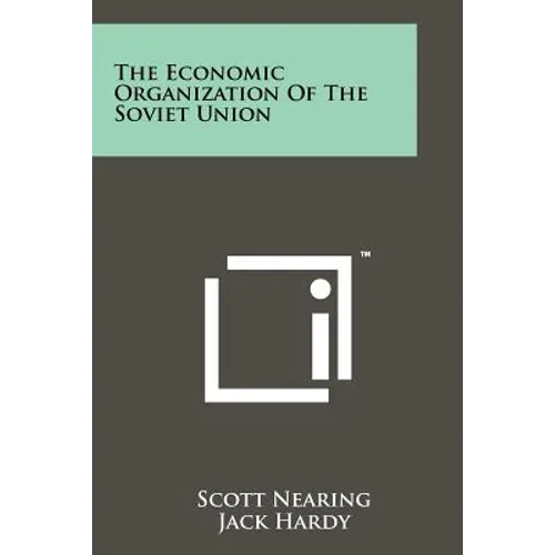 The Economic Organization of the Soviet Union - Paperback