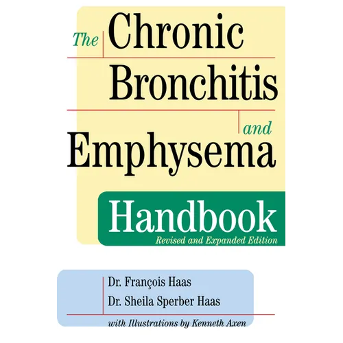The Chronic Bronchitis and Emphysema Handbook - Hardcover