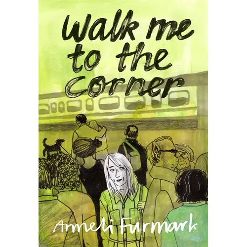 Walk Me to the Corner - Paperback