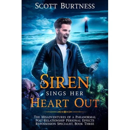A Siren Sings Her Heart Out: A darkly funny shapeshifter urban fantasy - Paperback