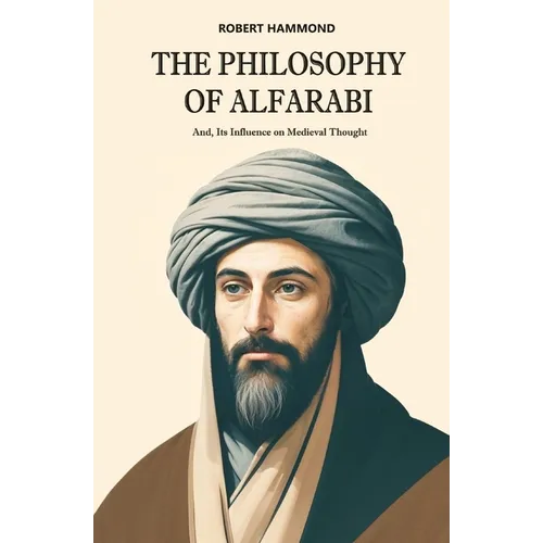 The Philosophy of Alfarabi - Paperback