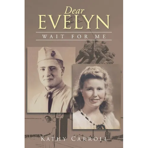 Dear Evelyn: Wait for Me - Paperback