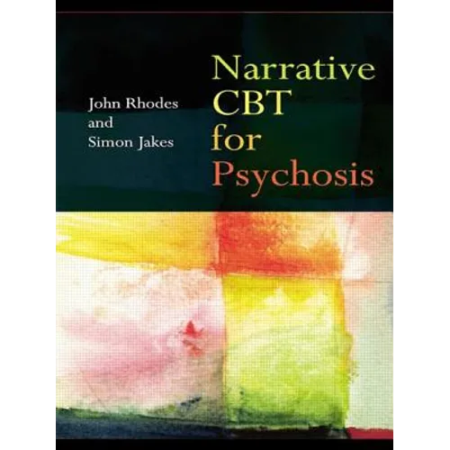 Narrative CBT for Psychosis - Paperback