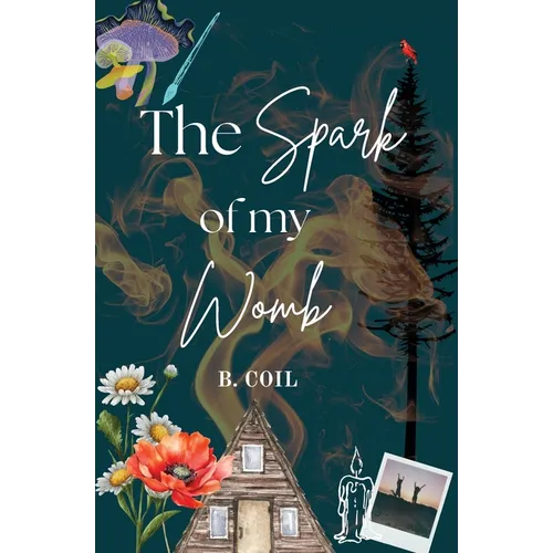 The Spark of My Womb - Paperback