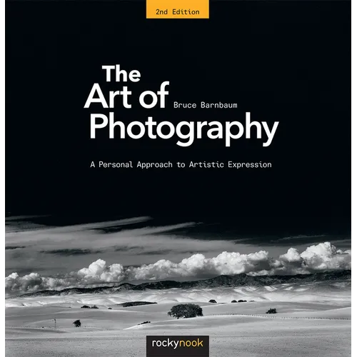The Art of Photography: A Personal Approach to Artistic Expression - Paperback
