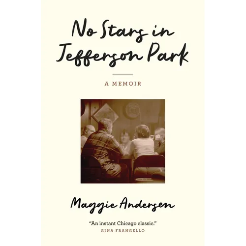 No Stars in Jefferson Park: A Memoir - Paperback