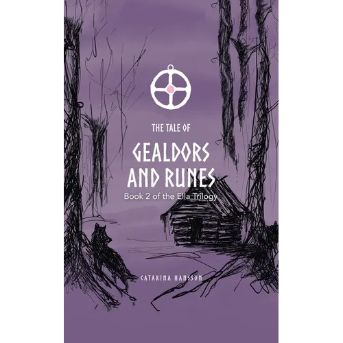 The Tale of Gealdors and Runes: Book 2 of the Ella Trilogy - Paperback