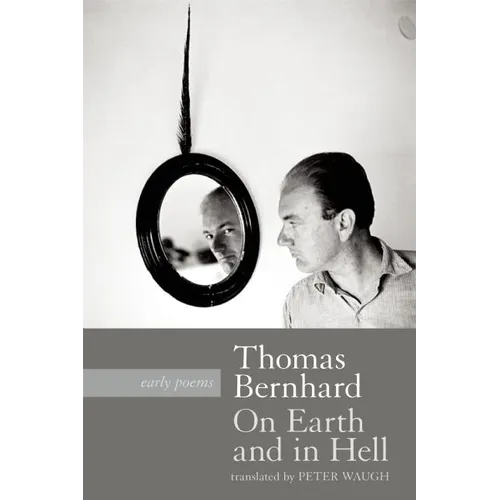 On Earth and in Hell: Early Poems - Paperback
