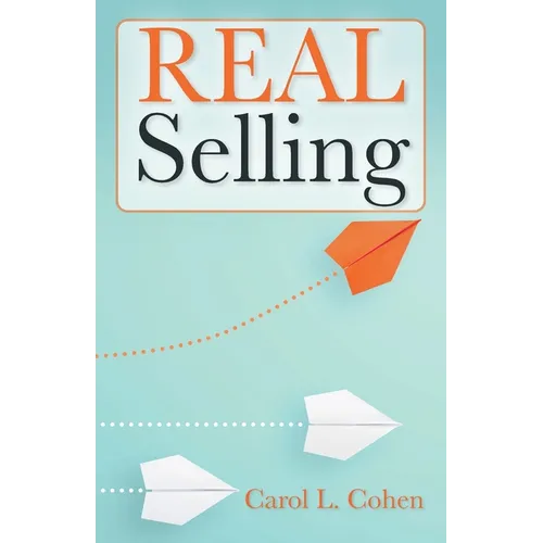 REAL Selling - Paperback