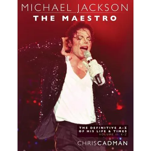 Michael Jackson The Maestro The Definitive A-Z Volume II - K-Z - Paperback