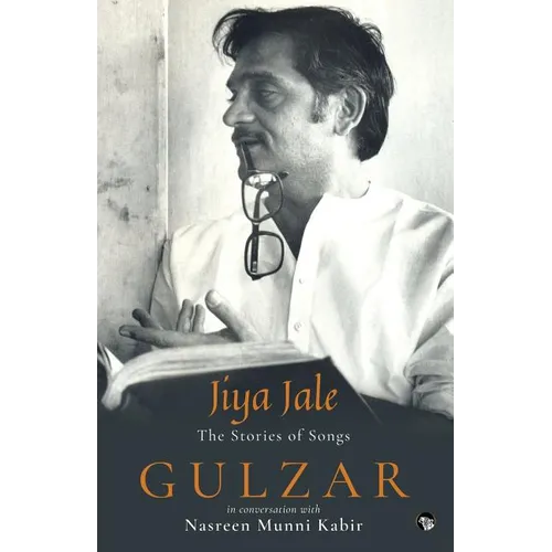 Jiya Jale: The Stories of Songs - Paperback