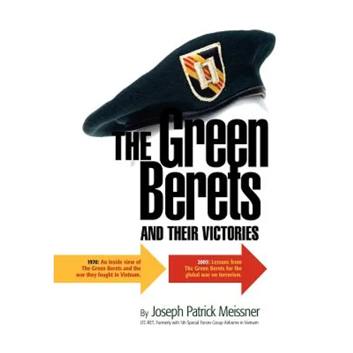 The Green Berets and Their Victories - Hardcover