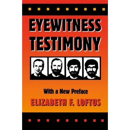 Eyewitness Testimony: With a New Preface - Paperback