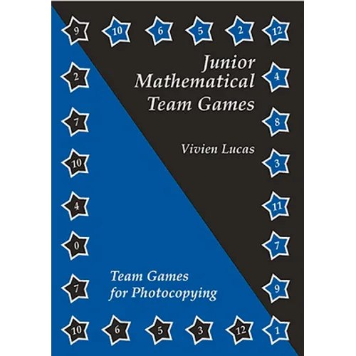 Junior Mathematical Team Games: Blackline Masters for Ages 7-11 - Paperback