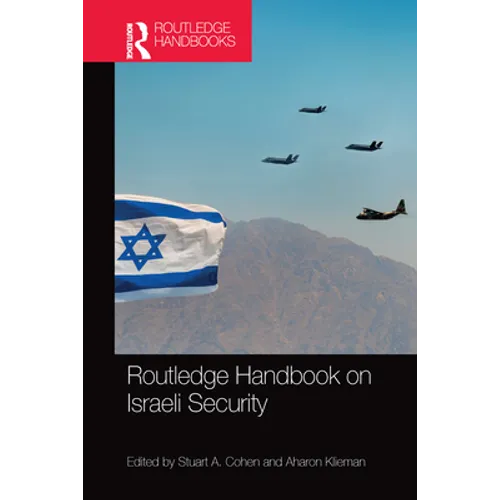 Routledge Handbook on Israeli Security - Paperback