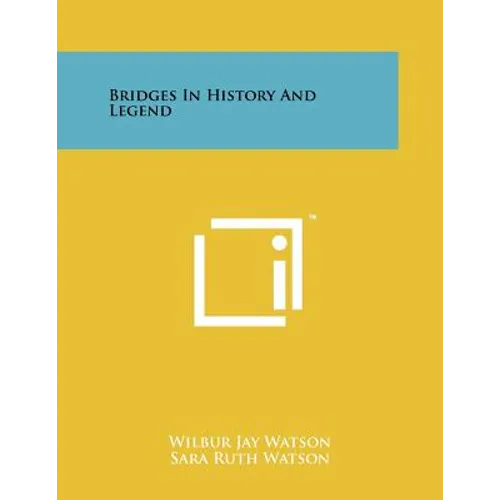 Bridges in History and Legend - Paperback