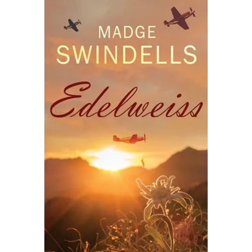 Edelweiss: A heart-rending tale of suspense, tragedy and love - Paperback