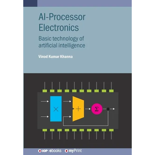 AI-Processor Electronics: Basic technology of artificial intelligence - Paperback