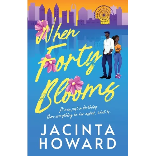When Forty Blooms - Paperback