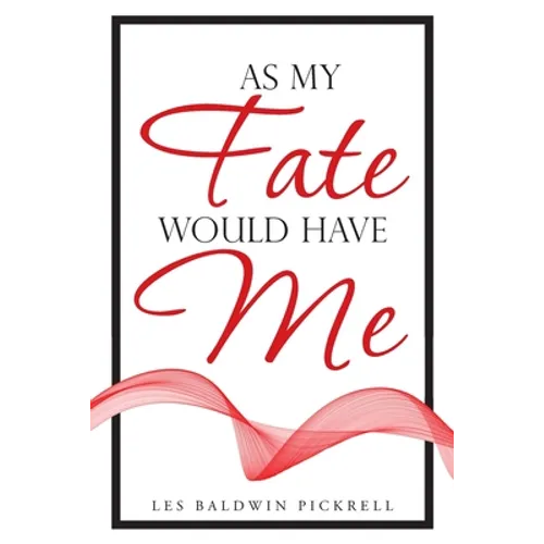 As My Fate Would Have Me - Paperback