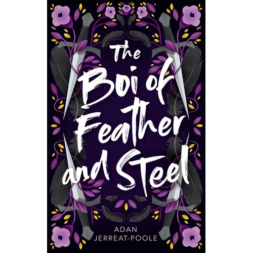 The Boi of Feather and Steel - Paperback