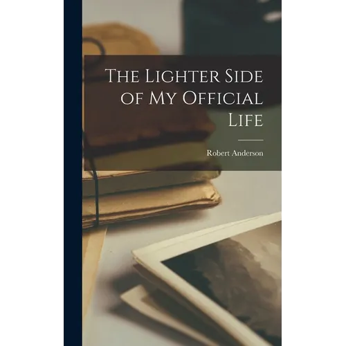 The Lighter Side of My Official Life - Hardcover