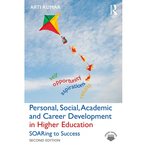 Personal, Social, Academic and Career Development in Higher Education: Soaring to Success - Paperback