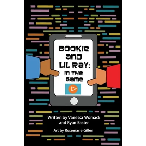 Bookie and LiL Ray: In the Game - Paperback