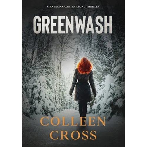 Greenwash: A Katerina Carter Fraud Thriller: A totally gripping thriller with a killer twist - Hardcover