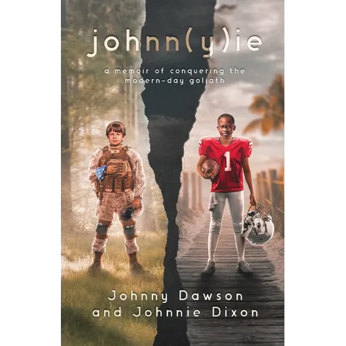 johnn(y)ie: A Memoir of Conquering the Modern-Day Goliath - Paperback