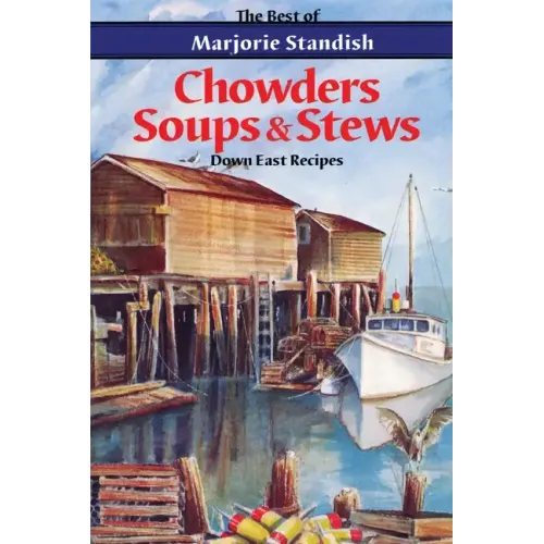 Chowders, Soups, and Stews - Paperback