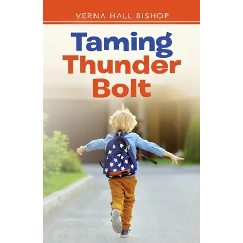 Taming Thunder Bolt - Paperback