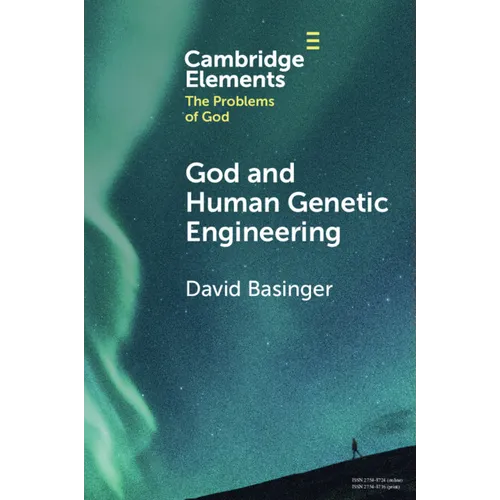 God and Human Genetic Engineering - Paperback