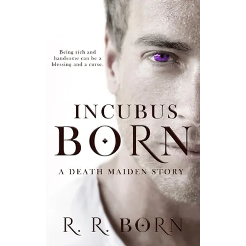 Incubus Born: A Death Maiden Story - Paperback