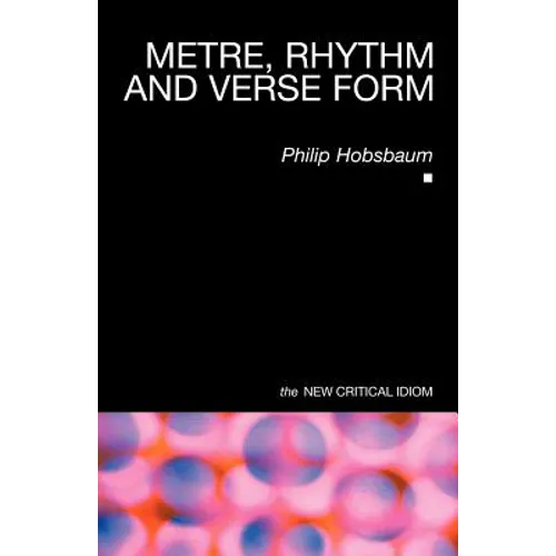 Metre, Rhythm and Verse Form - Paperback