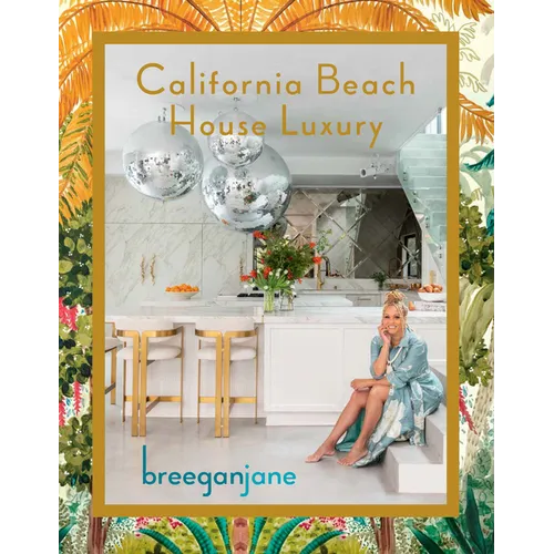 California Beach House Luxury - Hardcover