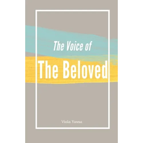 The Voice of the Bleoved - Paperback