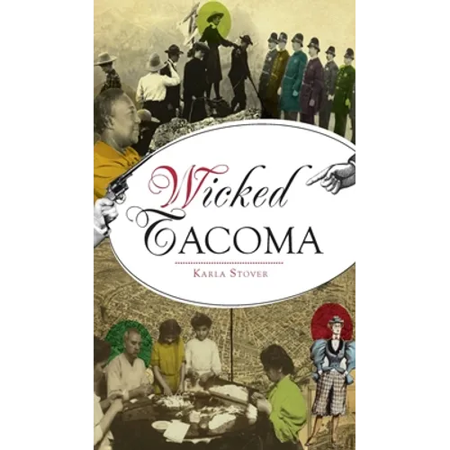 Wicked Tacoma - Hardcover