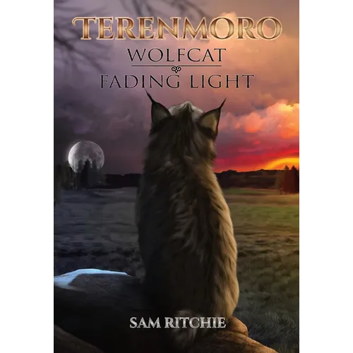 Terenmoro: Wolfcat: Fading Light - Hardcover