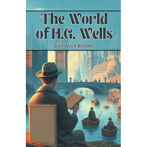 The World of H.G. Wells - Paperback
