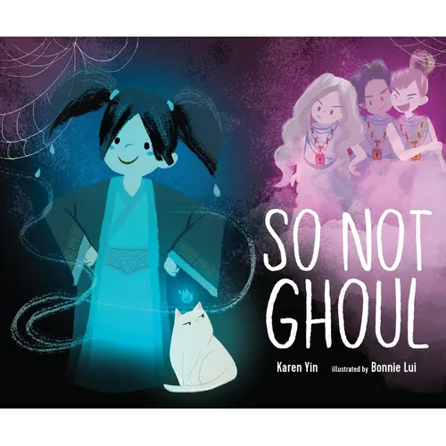 So Not Ghoul - Hardcover