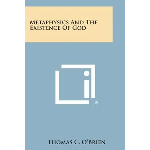 Metaphysics and the Existence of God - Paperback