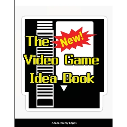 The New Video Game Idea Book - Paperback