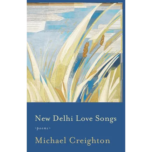 New Delhi Love Songs: Poems - Paperback