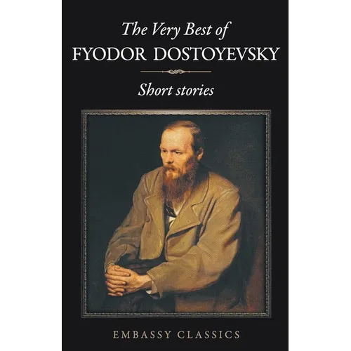 The Very Best Of Fyodor Dostoyevsky - Paperback